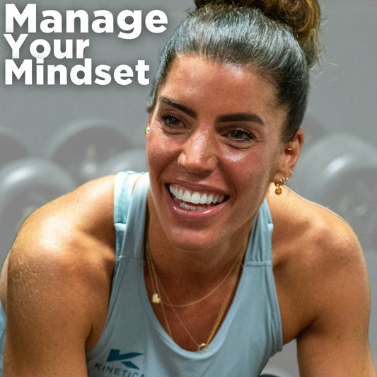 Manage Your Mindset - Kinetica Sports