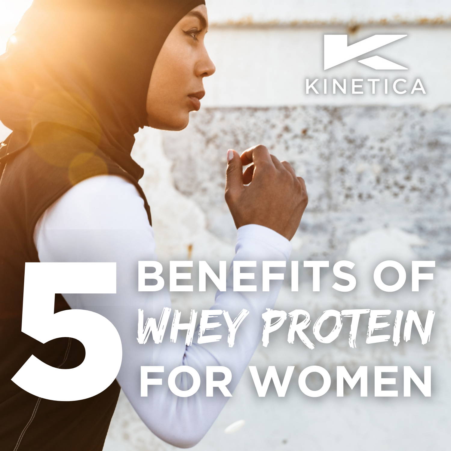 5 Benefits of Whey Protein for Women | Kinetica Sports