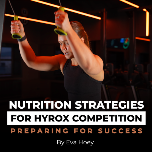 Nutrition Strategies for Hyrox Competitions: Preparing for Success