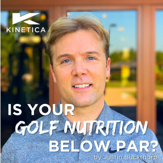 Is Your Golf Nutrition Below Par? - Kinetica Sports