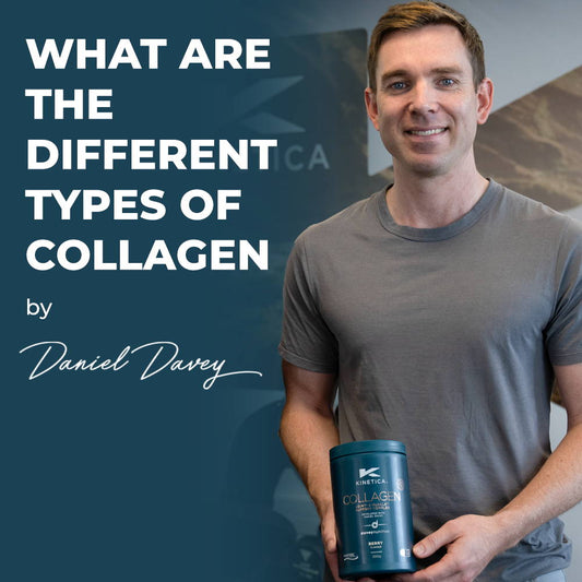 What Are The Different Types of Collagen? - Kinetica Sports